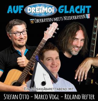 Auf dreimoi glacht - Kabarettabend bei der Fahnenweihe der KLJB Mauern mit Stefan Otto, Marco Vogl und Roland Hefter